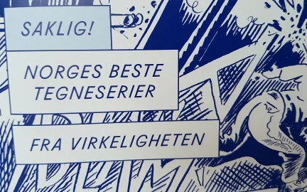 Saklig! Norges beste tegneserier fra virkeligheten Illustrert side i blått og hvitt med skriften "Saklig! Norges beste tegneserier fra virkeligheten". Foto.